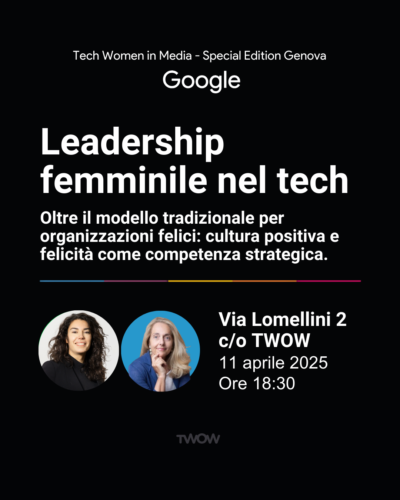 Leadership femminile nel tech Tech Woman in Media GOOGLE (2)